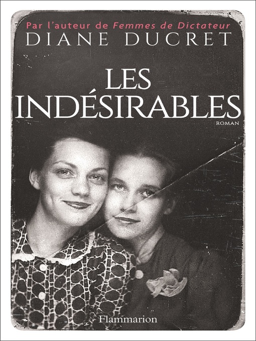 Title details for Les indésirables by Diane Ducret - Wait list